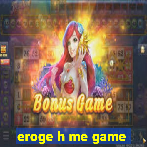 eroge h me game